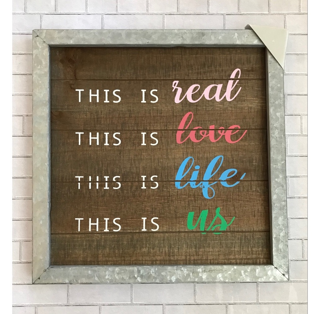 Ashland Farmhouse “This Is Real This Is Love This Is Us” Tin Frame Wall Decor